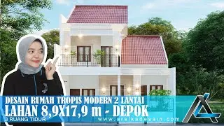 DESAIN RUMAH 8,9 X 17,9 METER I DEPOK - RUMAH TROPIS MODERN #rumah8x17meter #arsikajakarta