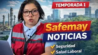 🔥 Noticias Semanal de Seguridad, Salud Laboral y Medio Ambiente 🔥