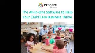 Procare Solutions is the #1 Child Care Management Software