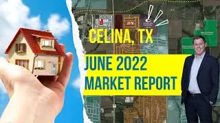 Celina Housing Market Report June 2022