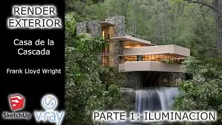 Render EXT. CASA DE LA CASCADA Parte 1: ILUMINACION ( SKETCHUP I VRAY 5)