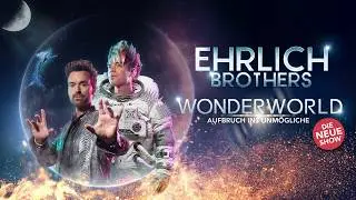 WONDERWORLD - Aufbruch ins Unm&ouml;gliche [Trailer 2026] | Ehrlich Brothers