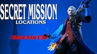 Devil May Cry 4 - All Secret Mission Locations
