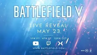 BF5 Reveal Date Confirmed!