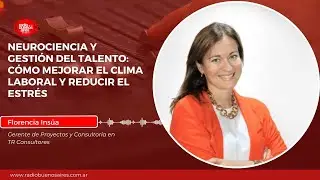 Neurociencia y gesti&oacute;n del talento: C&oacute;mo mejorar el clima laboral y reducir el estr&eacute;s