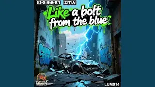 Like a bolt from the blue (Extended Mix)
