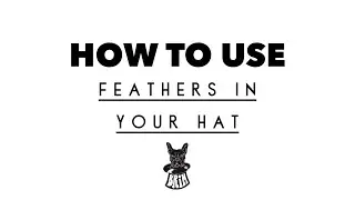How to use feathers