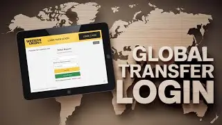 How to login to Western Union &ndash; Easy Global Transfer Login