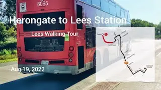 Herongate to Lees &bull; Walking Tour of Lees | 44 Hurdman, Line 1 (Aug 19, 2022)