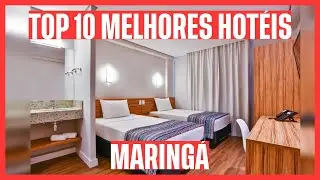 🥇 CONFIRA OS 10 MELHORES HOTÉIS: MARINGÁ - PR