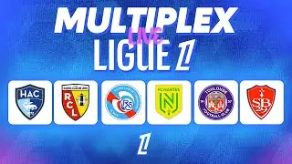🔴 STRASBOURG - NANTES, TFC - BREST, LE HAVRE - LENS 🔴 MULTIPLEX LIGUE 1 J2 | Direct Live Streaming