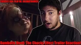 CHUCKY FAN FILM W/ ANIMATRONICS! | Damballa Bond: The Chucky Effect Trailer Reaction!