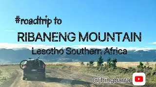 #roadtrip to ribaneng mountain #exploringlesotho southern africa