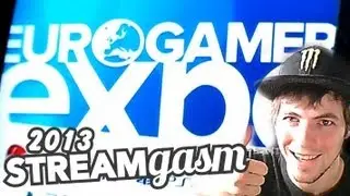 Euro Gamer 2013 Streamgasm | THESE GUYS RULE