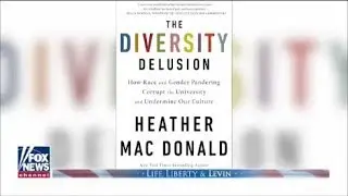 The Diversity Delusion. Heather Mac Donald On Social Victimology.