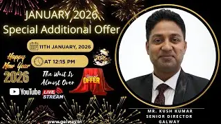 || Galway Additional Special Offers January 2026 || By Mr. Kush Kumar ||