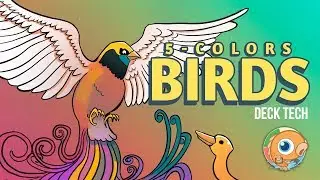 Instant Deck Tech: Five-Color Birds (Modern)
