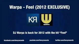 Warpa - Feel (2012 Sample FULL TRACK OUT SOON)