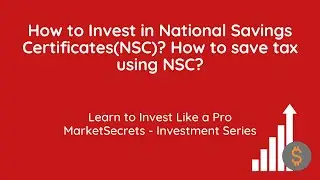 How to Invest in National Savings Certificates(NSC)? How to buy NSC? How to save tax using NSC?