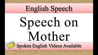 Speech on mother in english | mother speech in english | Best Speech on mother in english