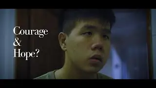 Courage & Hope? (Short Film)