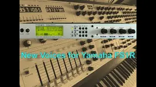 New Voices for the Yamaha FS1R