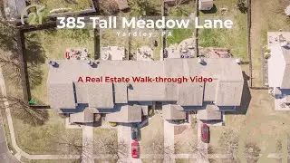 FOR SALE! | 385 Tall Meadow Lane, Yardley, PA | TS Media Real Estate Walk-through Video