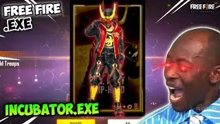 INCUBATOR.EXE - FREE FIRE.EXE (ff exe)