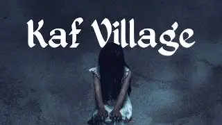 Kaf village | Full Walkthrough | GamePlay PC