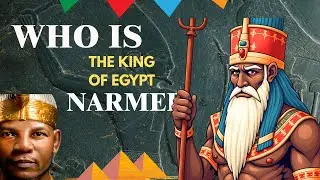 Narmer: The King Who United Egypt (c. 3100&ndash;3000 BC)