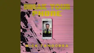 Break Your Phone