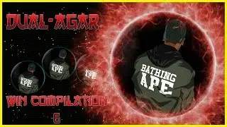 Dual-Agar Win Compilation #6