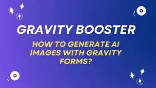 Automate Image Generation with AI in Gravity Forms | Create Stunning Images Easily!