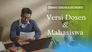 Tanda Tangan Elektronik versi Dosen dan Mahasiswa