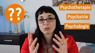 Psychologie, Psychotherapie und Psychiatrie - das sind die Unterschiede!