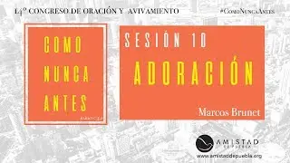 ADORACIÓN COMO NUNCA ANTES