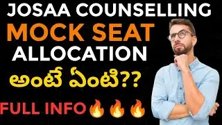 what is mock seat allocation in josaa counselling|how to do choicefilling in telugu#josaacounselling