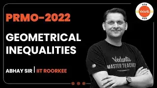 GEOMETRICAL INEQUALITIES | PRMO 2022 | PRMO Preparation | Abhay Mahajan | VOS