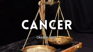CANCER - October 2025 💙✨️ 