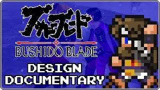 Bushido Blade (PSX) - Design Documentary - Part 1: 