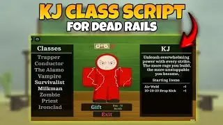 &lrm;[NEW] KJ CLASS SCRIPT FOR DEAD RAILS || DEAD RAILS SCRIPT || 20-20-20 DROP KICK + AIR WEILD