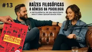 O Livro da Psicologia #13 A Intelig&ecirc;ncia &eacute; Fixa? Alfred Binet e a Origem dos Testes de QI