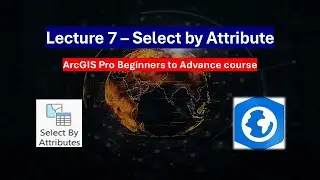Лекция 7 &ndash; Выбор объектов с использованием атрибутов | Учебное пособие по ArcGIS Pro для начинающ...