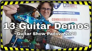 Demos of the most beautiful electric guitars at Guitar Show Padova