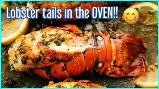 How to cook lobster tails in the OVEN!! (Easy recipe)