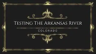 ARKANSAS RIVER Gold Panning Paydirt Colorado Sampling!