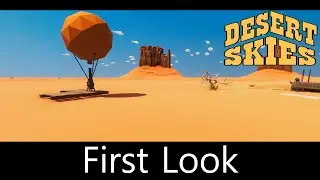 First Look | Desert Skies | Alpha 1.13.2
