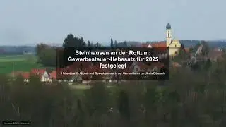 Steinhausen an der Rottum: Gewerbesteuer-Hebesatz f&uuml;r 2025 festgelegt - Gewerbesteuer News
