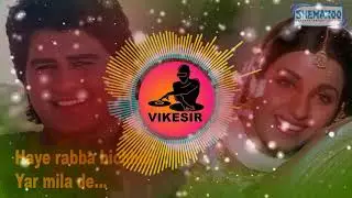 Haye Rabba Bichhda Yaar Mila De - Dj Remix - Phool main bheju Dj remix