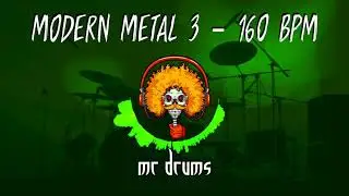Modern Metal 3 - 160 BPM | Backing Drums | Only Drums
